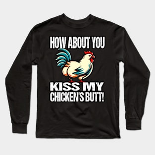 Chicken Funny Long Sleeve T-Shirt